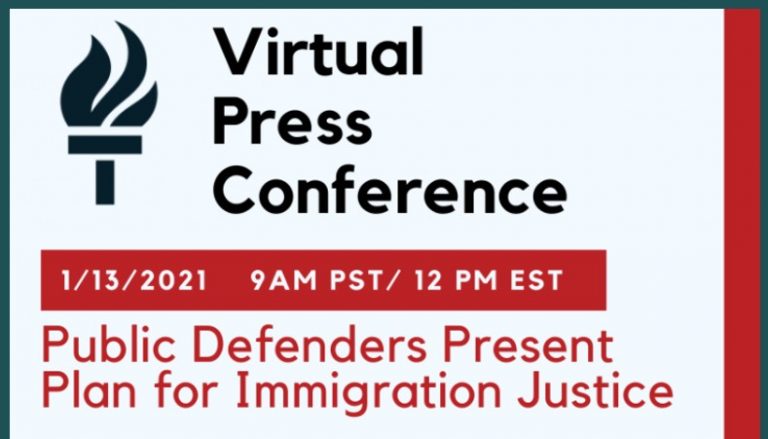 Public Defenders Nationwide Announce Plan for Immigration Justice, Provide Ten-Point Plan to Biden Administration