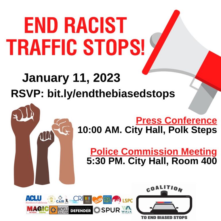 Coalition of 110+ Civil Rights, Traffic Safety, and Community Groups Urge San Francisco Police Commission to End Racially-Biased Pretext Stops 