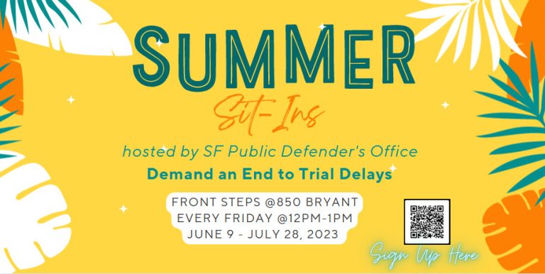 SF Public Defender’s Office Launches “Summer Sit-Ins” to Draw Attention to Worsening Trial Backlog
